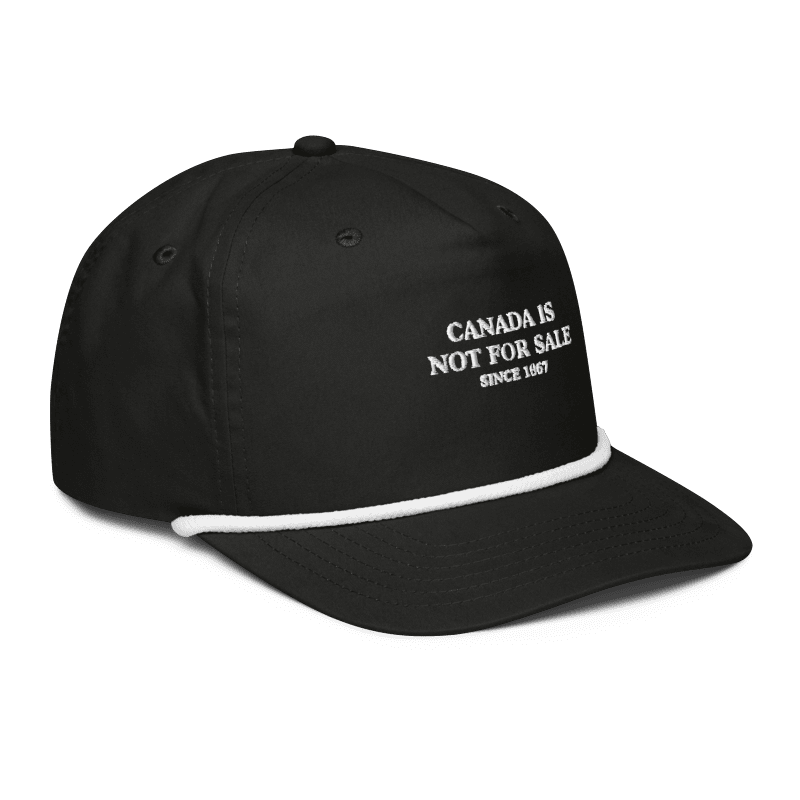 Canada Is Not For Sale - Rope Hat